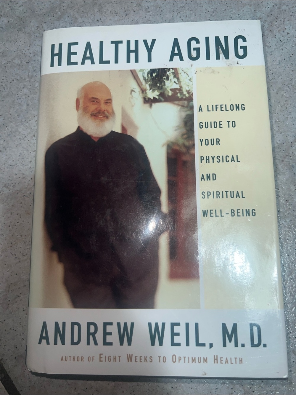 Healthy Aging book by Dr. Andrew Weil